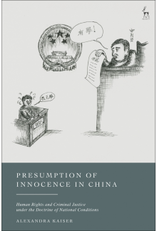 Presumption of Innocence Under China's National Conditions - Humanitas