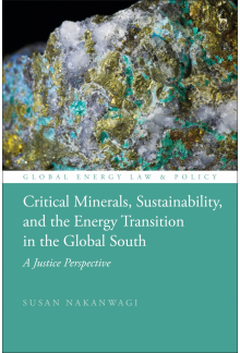 Critical Minerals, Sustainability, and the Energy Transition in the Global South: A Justice Perspective - Humanitas