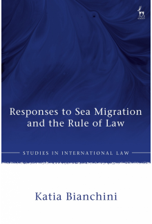 Responses to Sea Migration and the Rule of Law - Humanitas