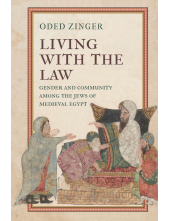 Living with the Law: Gender and Community Among the Jews of Medieval Egypt - Humanitas