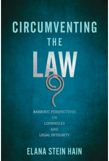 Circumventing the Law: Rabbinic Perspectives on Loopholes and Legal Integrity - Humanitas