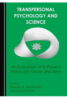 Transpersonal Psychology and Science: An Evaluation of Its Present Status and Future Directions - Humanitas