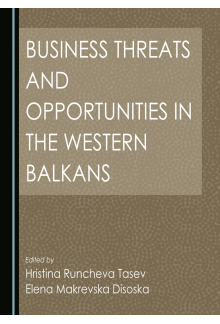 Business Threats and Opportunities in the Western Balkans - Humanitas