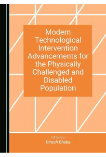 Modern Technological Intervention Advancements for the Physically Challenged and Disabled Population - Humanitas