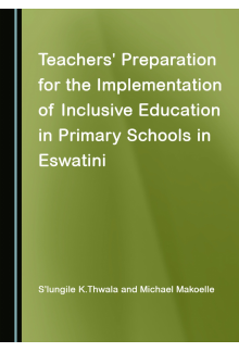 Teachers' Preparation for the Implementation of Inclusive Education in Primary Schools in Eswatini - Humanitas