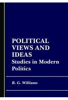 Political Views and Ideas: Studies in Modern Politics - Humanitas