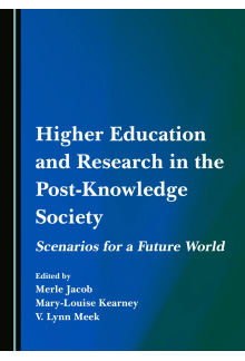 Higher Education and Research in the Post-Knowledge Society: Scenarios for a Future World - Humanitas