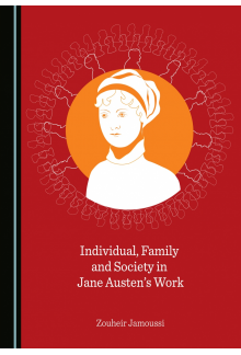 Individual, Family and Society in Jane Austen's Work - Humanitas