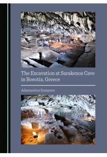 The Excavation at Sarakenos Cave in Boeotia, Greece - Humanitas