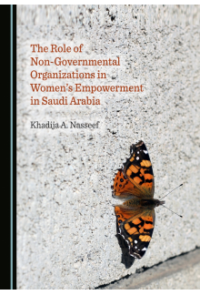 The Role of Non-Governmental Organizations in Women's Empowerment in Saudi Arabia - Humanitas