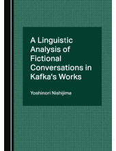 A Linguistic Analysis of Fictional Conversations in Kafka's Works - Humanitas