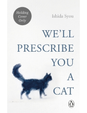 We'll Prescribe You a Cat - Humanitas