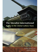 Moralist International: Russia in the Global Culture Wars - Humanitas