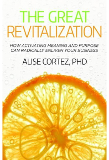 The Great Revitalization: How Activating Meaning and Purpose - Humanitas