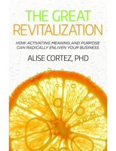 The Great Revitalization: How Activating Meaning and Purpose - Humanitas