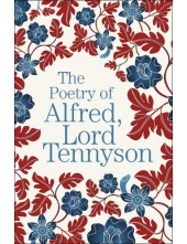 The Poetry of Alfred, Lord Ten nyson - Humanitas