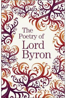 The Poetry of Lord Byron - Humanitas