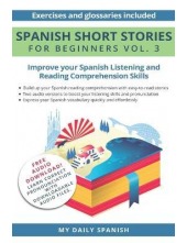 Spanish : Short Stories for Beginners vol. 3 + Audio - Humanitas