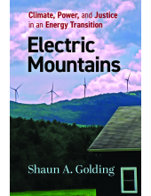 Electric Mountains: Climate, Power, and Justice in an Energy Transition - Humanitas