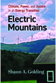 Electric Mountains: Climate, Power, and Justice in an Energy Transition - Humanitas