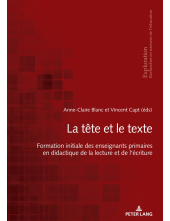 La tête et le texte: Formation initiale des enseignants primaires en didactique de la lecture et de l’écriture - Humanitas