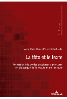 La tête et le texte: Formation initiale des enseignants primaires en didactique de la lecture et de l’écriture - Humanitas