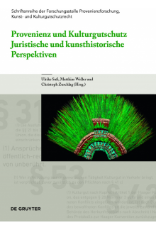 Provenienz und Kulturgutschutz: Juristische und kunsthistorische Perspektiven - Humanitas