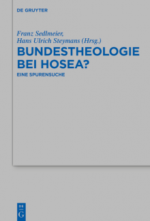 Bundestheologie bei Hosea?: Eine Spurensuche - Humanitas