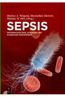 Sepsis: Pathophysiologie, Diagnose und klinisches Management - Humanitas