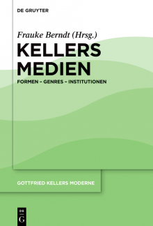 Kellers Medien: Formen – Genres – Institutionen - Humanitas