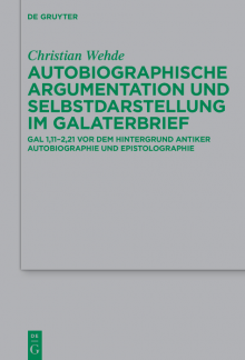 Autobiographische Argumentation und Selbstdarstellung im Galaterbrief: Gal 1,11-2,21 vor dem Hintergrund antiker Autobiographie und Epistolographie - Humanitas