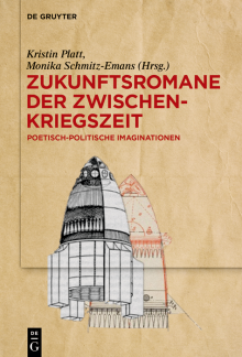 Zukunftsromane der Zwischenkriegszeit: Poetisch-politische Imaginationen - Humanitas