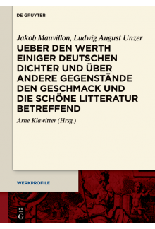 Ueber den Werth einiger Deutschen Dichter und über andere Gegenstände den Geschmack und die schöne Litteratur betreffend - Humanitas