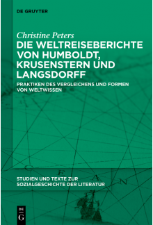 Die Weltreiseberichte von Humboldt, Krusenstern und Langsdorff: Praktiken des Vergleichens und Formen von Weltwissen - Humanitas