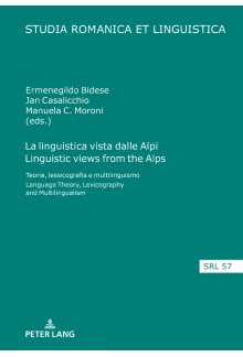 La linguistica vista dalle Alpi Linguistic views from the Alps: Teoria, lessicografia e multilinguismo Language Theory, Lexicography and Multilingualism - Humanitas