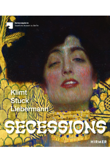 Secessions : Klimt, Stuck, Liebermann - Humanitas