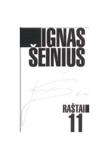 Ignas Šeinius. Raštai 11 t. - Humanitas