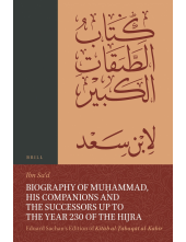 Biography of Muḥammad, His Companions and the Successors up to the Year 230 of the Hijra: Eduard Sachau's Edition of Kitāb al-Ṭabaqāt al-Kabīr: 9-3. Indices. Index of Persons Who Are Mentioned in the Text of Ibn Saʿd’s Kitāb al-Ṭābaqāt al-Kabīr - Humanitas