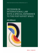 Secession in International Law with a Special Reference to the Post-Soviet Space - Humanitas