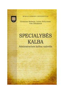 Specialybės kalba. Administracinės kalbos vadovėlis - Humanitas