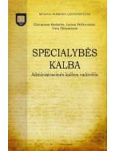 Specialybės kalba. Administracinės kalbos vadovėlis - Humanitas