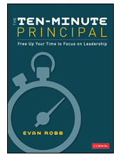 The Ten-Minute Principal: Free Up Your Time to Focus on Leadership - Humanitas