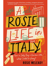 A Rosie Life in Italy: Move to Italy. Buy a Rundown Villa. What Could Go Wrong? - Humanitas