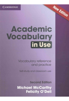 Academic Vocabulary in Use Edition with Answers. 2nd revised edition - Humanitas