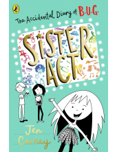 Accidental Diary of B.U.G.: Sister Act - Humanitas