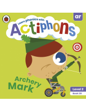 Actiphons Level 2 Book 20 Archery Mark - Humanitas