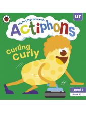 Actiphons Level 2 Book 22 Curling Curly - Humanitas