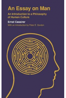 An Essay on Man. An Introduction to a Philosophy of Human Culture - Humanitas