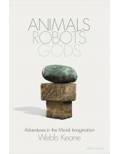 Animals, Robots, Gods - Humanitas