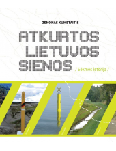 Atkurtos Lietuvos sienos. Sėkmės istorija - Humanitas